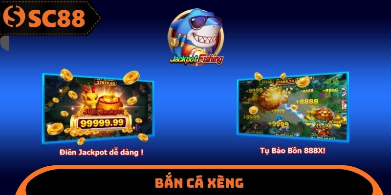 bắn cá xèng
