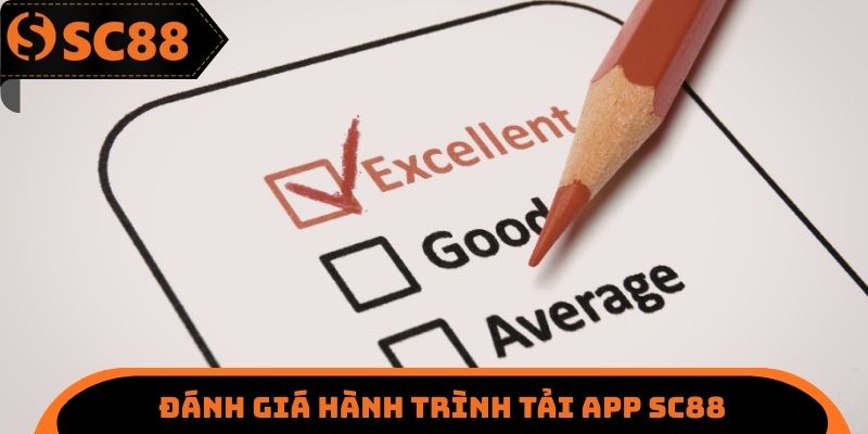 Đánh giá hành trình tải App SC88